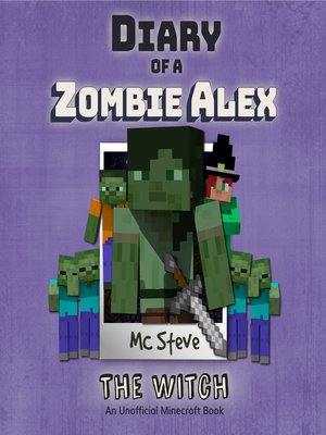 cover image of Diary of a Zombie Alex Book 1--The Witch